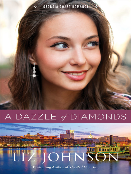 Title details for A Dazzle of Diamonds by Liz Johnson - Available